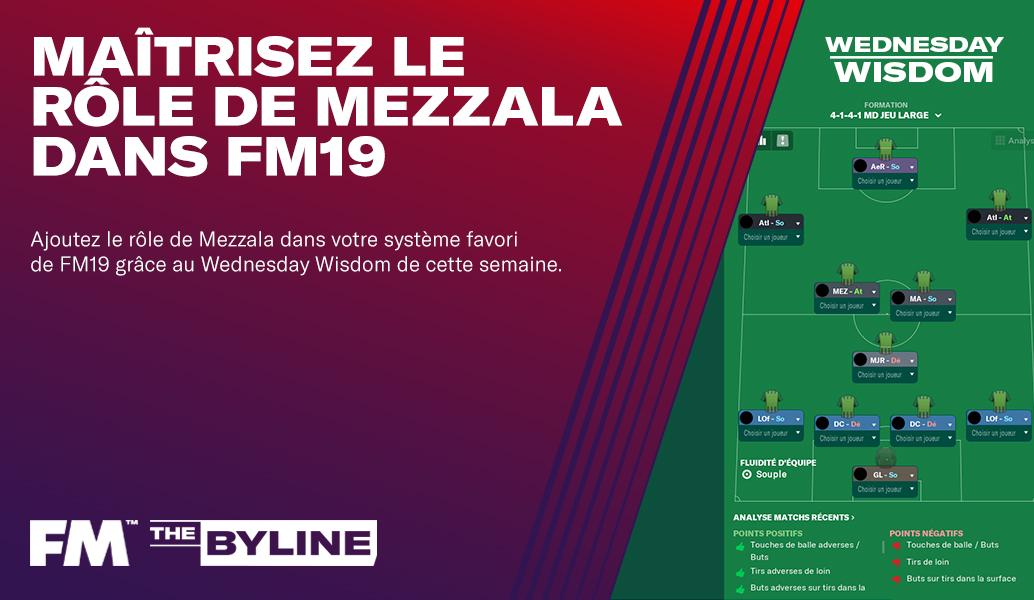 Pourquoi vous devriez utiliser le rôle de Mezzala | Wednesday Wisdom