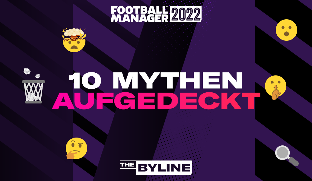 Wir klären 10 häufige Trugschlüsse zu Football Manager auf